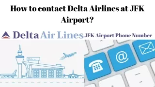 How can you contact Delta airlines at JFK airport?