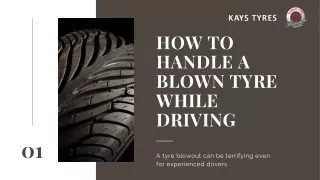 HOW TO HANDLE A BLOWN TYRE WHILE DRIVING