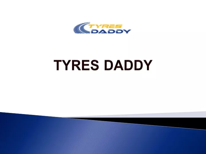 tyres daddy