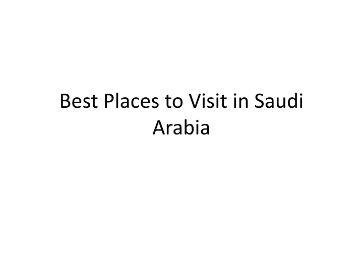 best places to visit in saudi arabia