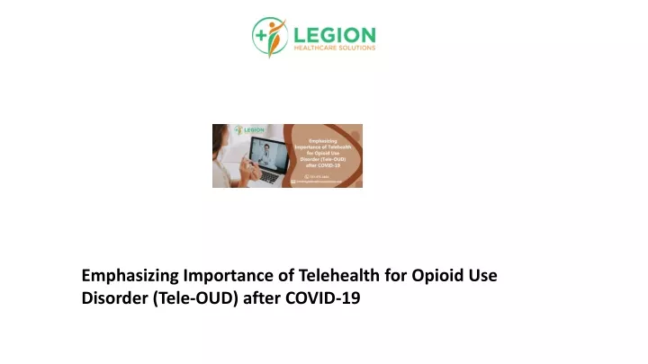 emphasizing importance of telehealth for opioid