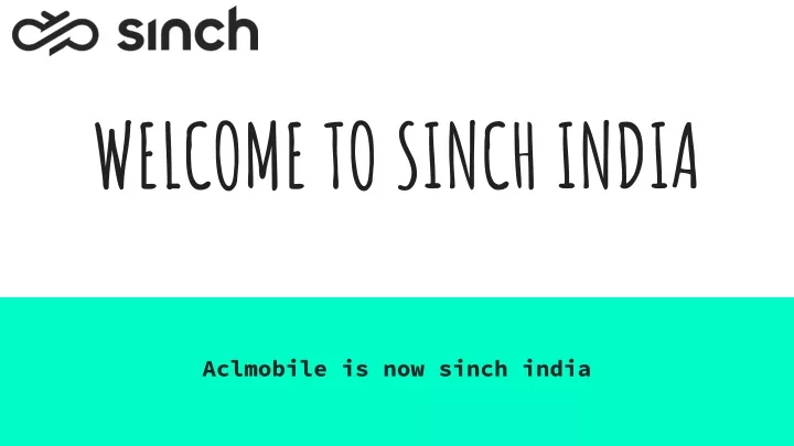 welcome to sinch india