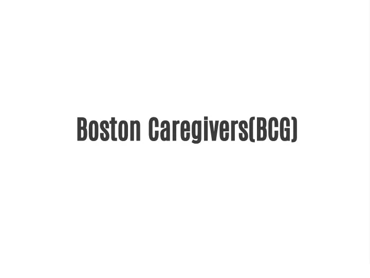 boston caregivers bcg