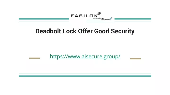deadbolt lock offer good security