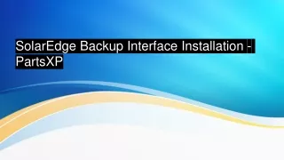 solaredge backup interface installation partsxp