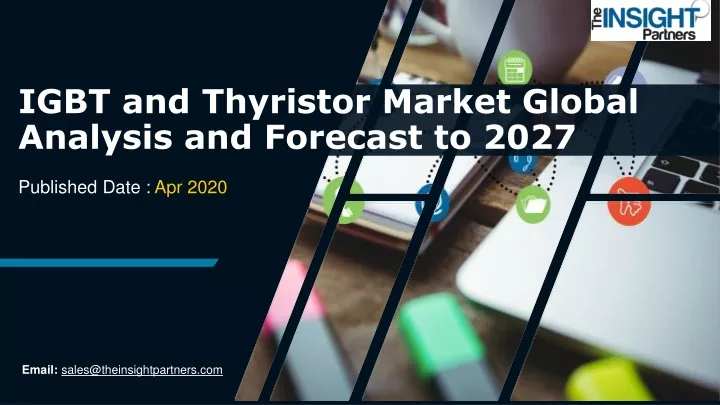 igbt and thyristor market global analysis