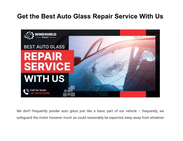 get the best auto glass repair service with us