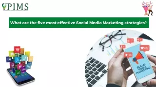 What are the five most effective Social Media Marekting strategies