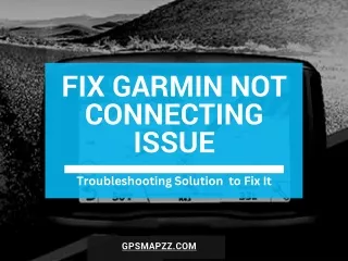 Why is my Garmin is not connecting to my iPhone ?