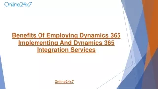 Benefits Of Employing Dynamics 365 Implementing And Dynamics 365 Integration Services