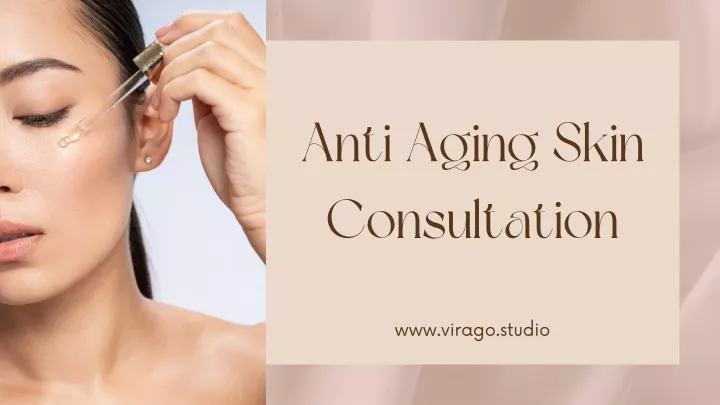 anti aging skin consultation