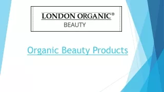 Organic beauty product