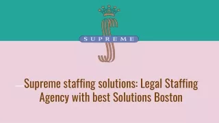 Supreme staffing solutions_ Legal Staffing Agency with best Solutions Boston