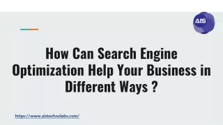 how can search engine optimization help your business in different ways