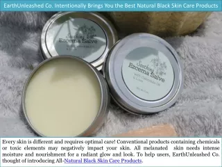 EarthUnleashed Co Intentionally Brings You the Best Natural Black Skin Care Products
