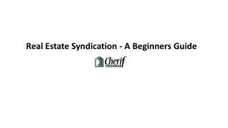 Real Estate Syndication - A Beginners Guide