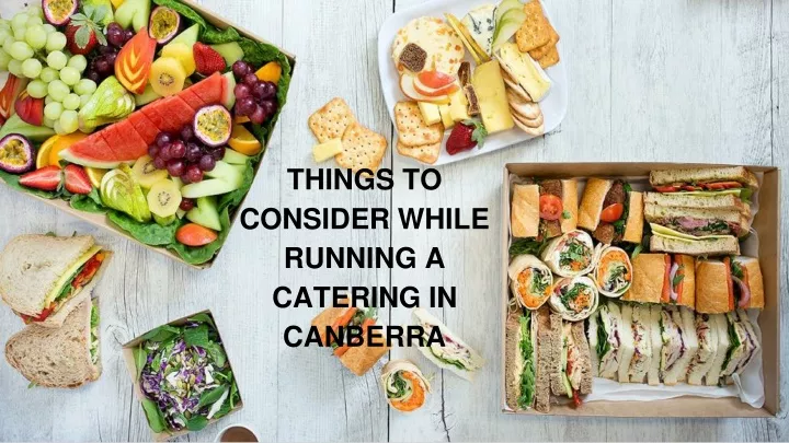 things to consider while running a catering