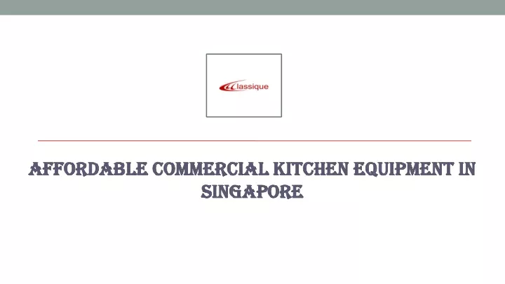 affordable commercial kitchen equipment in singapore