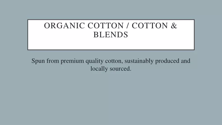 organic cotton cotton blends