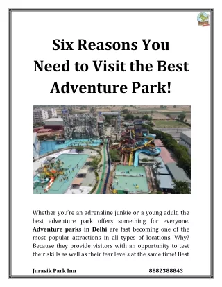 six reasons you need to visit the best adventure