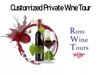 Customized Private Wine Tour