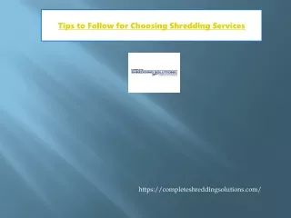 tips to follow for choosing shredding services