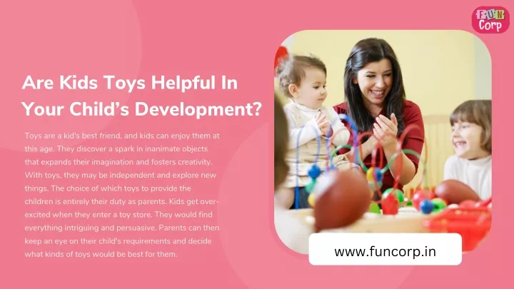 are kids toys helpful in your child s development