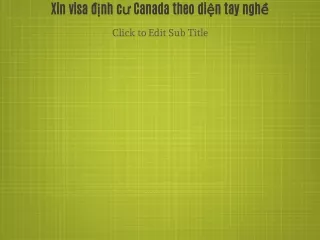 Xin visa định cư Canada theo diện tay nghề