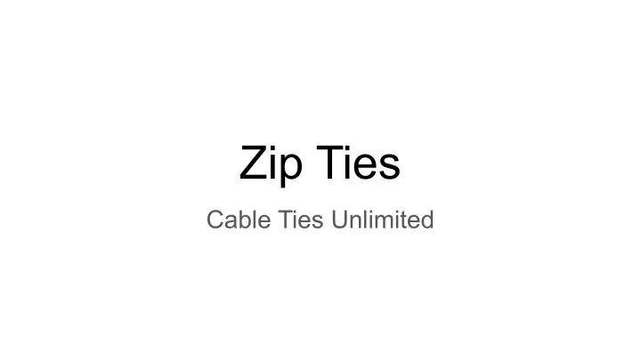 zip ties