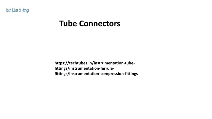 tube connectors