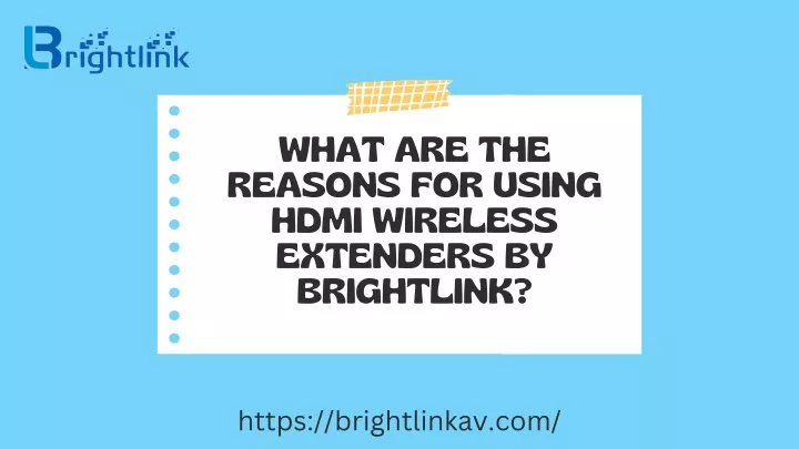 what are the reasons for using hdmi wireless