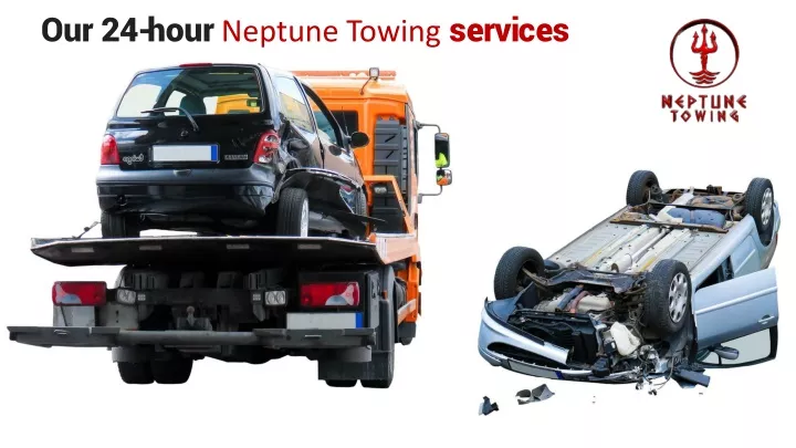 our 24 hour neptune towing services