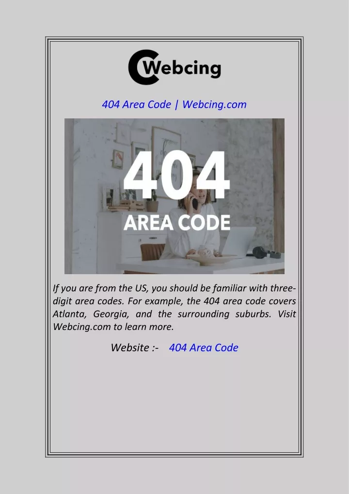 404 area code webcing com