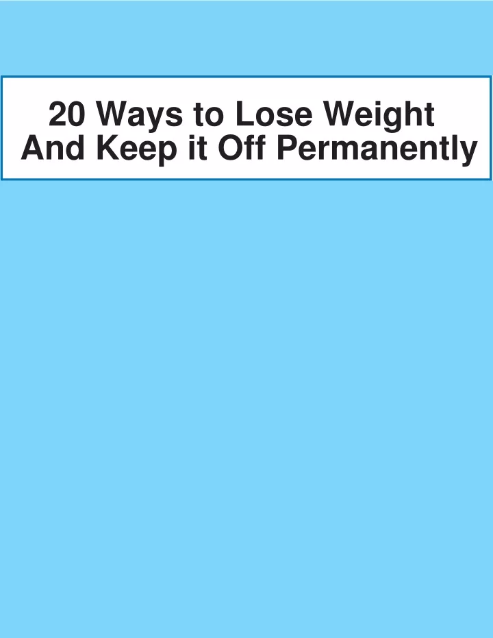 20 ways to lose weight and keep it off permanently