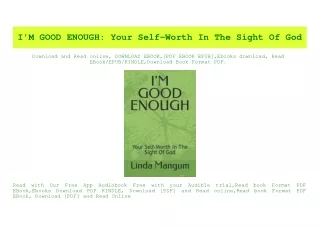 (READ-PDF!) I'M GOOD ENOUGH Your Self-Worth In The Sight Of God (READ PDF EBOOK)