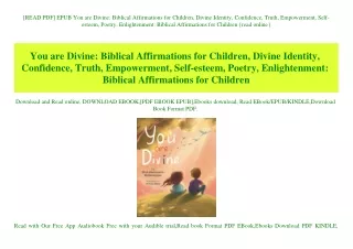 [READ PDF] EPUB You are Divine Biblical Affirmations for Children  Divine Identity  Confidence  Truth  Empowerment  Self