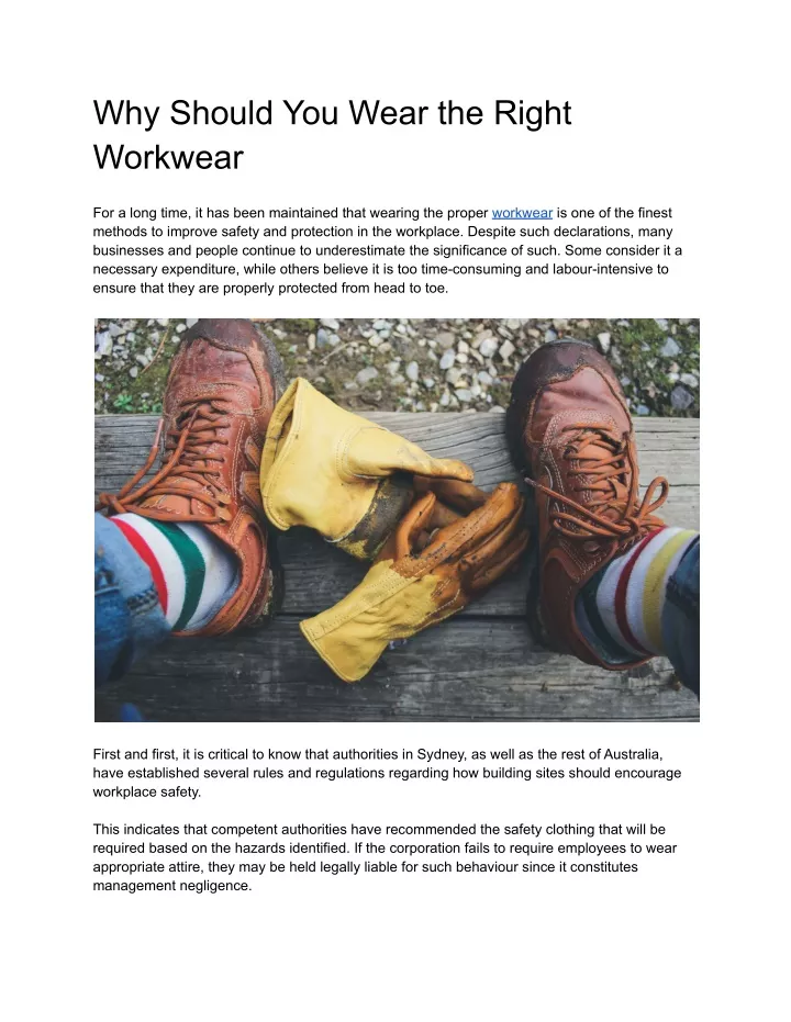 why should you wear the right workwear