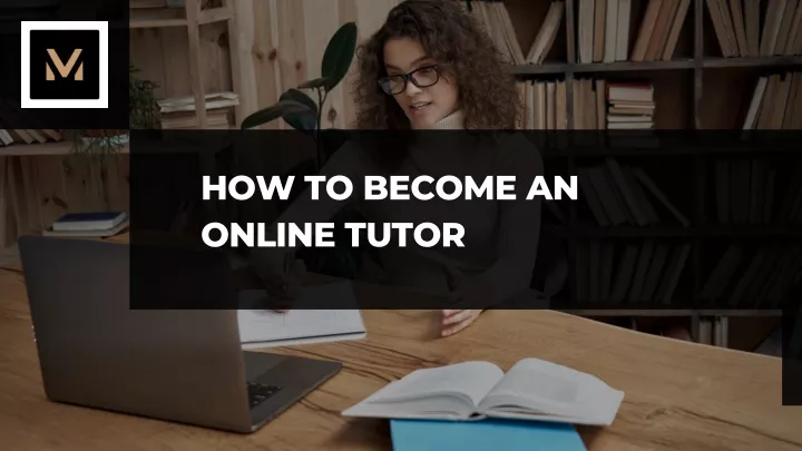 how to become an online tutor