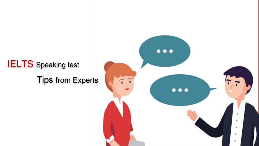 PPT - IELTS Speaking test_ Tips from Experts PowerPoint Presentation ...