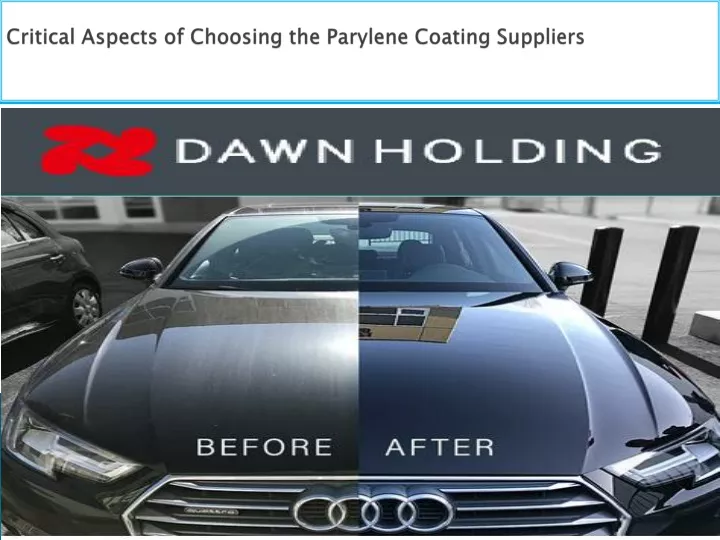 critical aspects of choosing the parylene coating suppliers