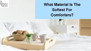 What Material Is The Softest For Comforters_