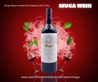 muga reserva selection especial 2016 75cl