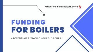 4 Benefits of Replacing Your Old Boiler
