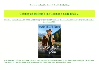 (B.O.O.K.$ Cowboy on the Run (The Cowboy's Code Book 2) Full Pages