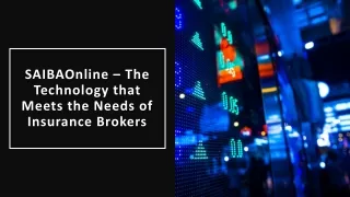 SAIBAOnline – The Technology that Meets the Needs of Insurance Brokers