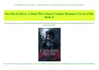 {mobiePub} Our Sins in Silver A Dark Why Choose Vampire Romance (Coven of Sin Book 3) pdf free