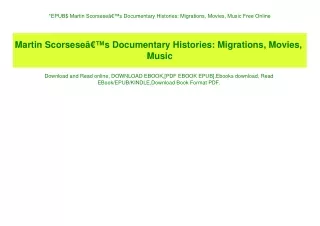 EPUB$ Martin ScorseseÃ¢Â€Â™s Documentary Histories Migrations  Movies  Music Free Online