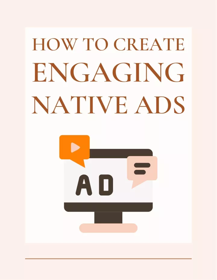 how to create engaging native ads