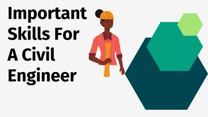 important skills for a civil engineer