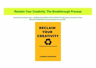 (READ)^ Reclaim Your Creativity The Breakthrough Process Free Book